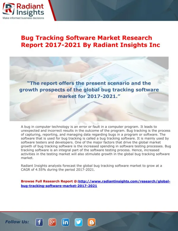 Bug Tracking Software Market Research Report 2017-2021 By Radiant Insights Inc