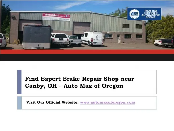 Remember Brake Repair Shop near Canby Oregon For Safe Driving!
