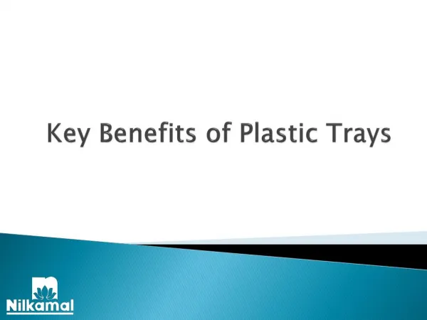 Key Benefits of Plastic Trays