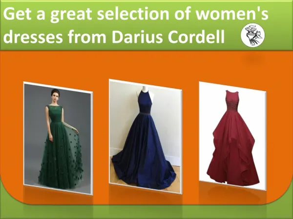 Get the latest trends in women's dresses from Darius Cordell