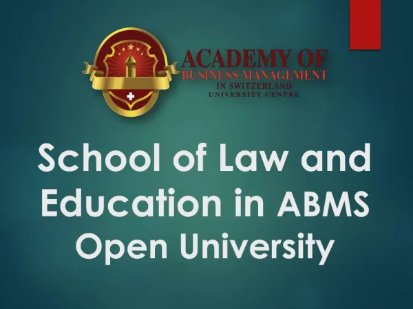 School of Law and Education in ABMS Open University