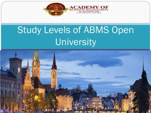 Study Levels of ABMS Open University