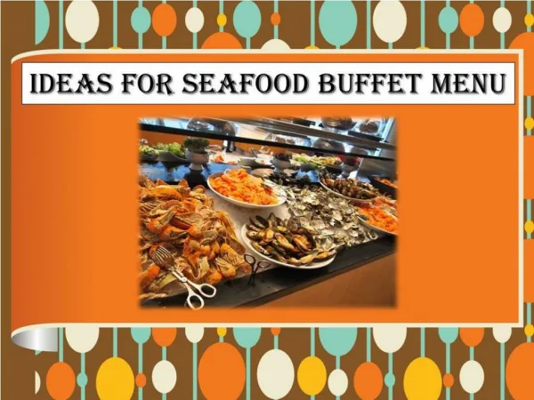 Ideas for Seafood Buffet Menu