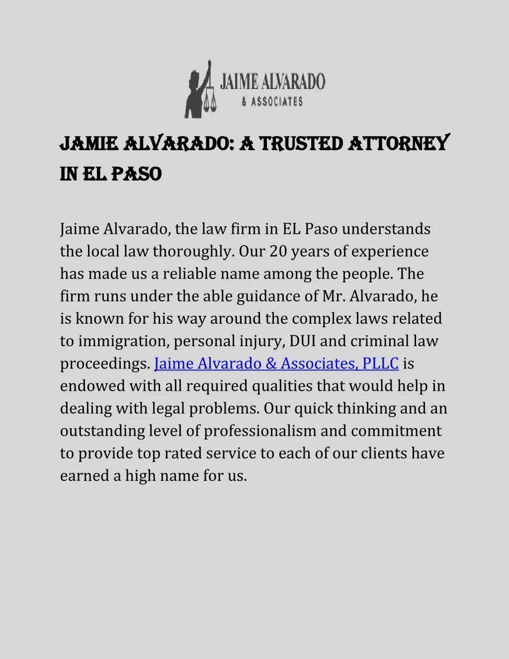 jamie alvarado a trusted attorney jamie alvarado