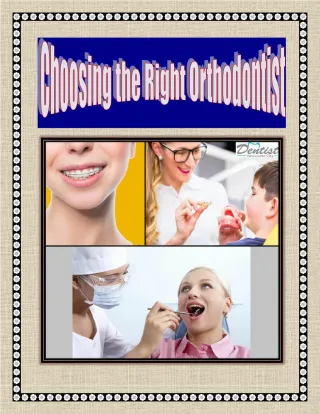 Choosing the Right Orthodontist - slide 1