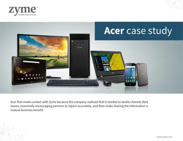 Acer Case Study By Zyme Solution
