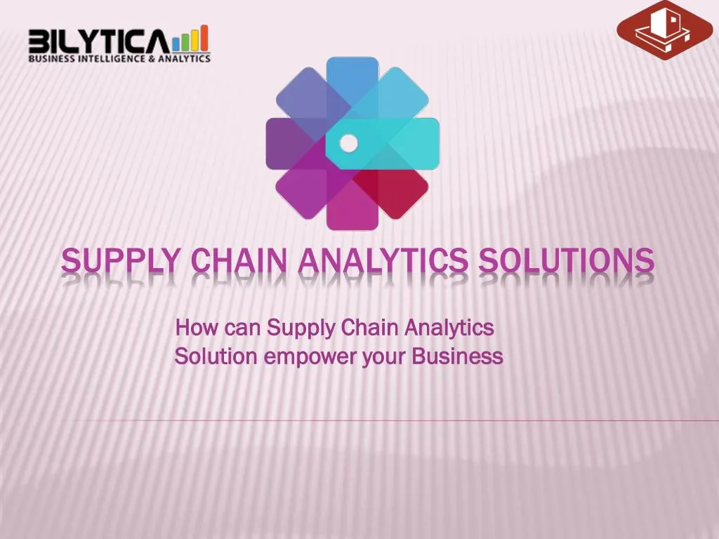 how can supply chain analytics solution empower your business