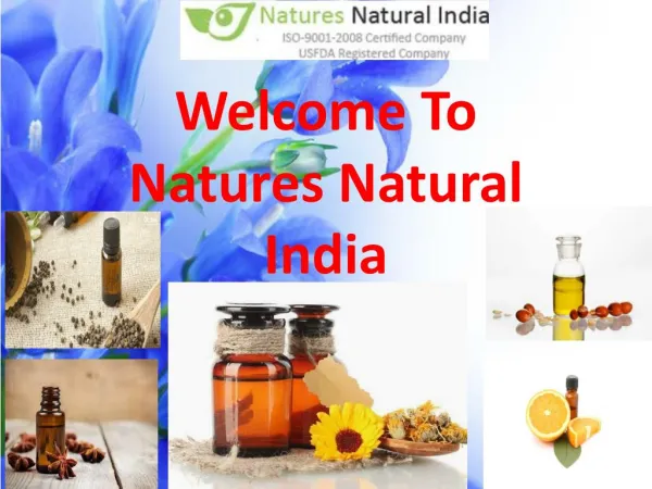 Buy Best Pure and Natural Essential Oils @ Naturesnaturalindia.com