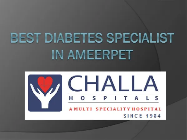 Best Diabetic Specialist in Ameerpet Hyderabad