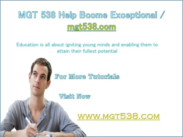 MGT 538 Help Bcome Exceptional / mgt538.com
