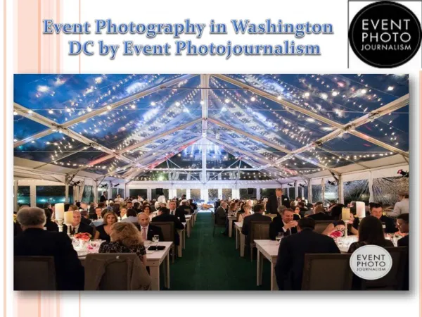 How to Hire the Best Event Photographer in Washington DC