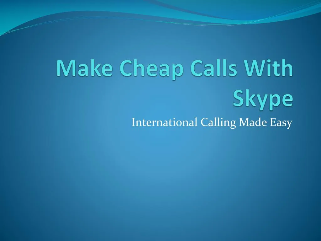 make cheap calls with skype