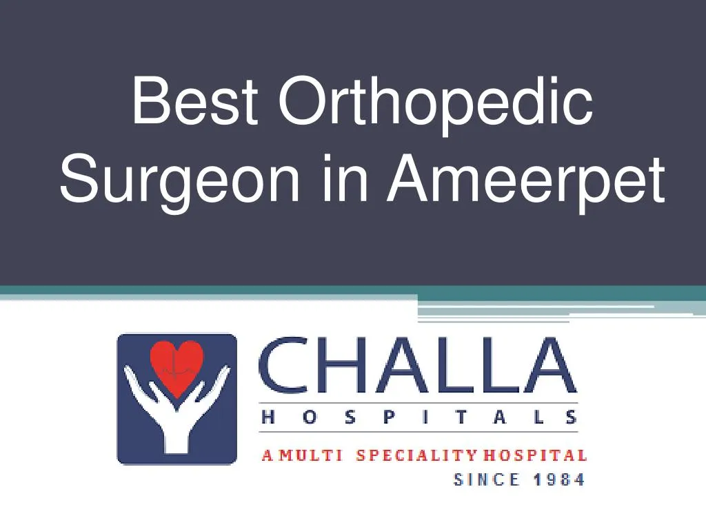 best orthopedic surgeon in ameerpet