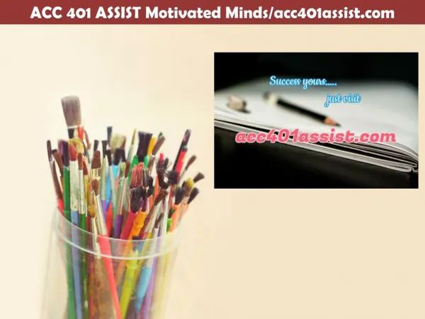 ACC 401 ASSIST Motivated Minds/acc401assist.com