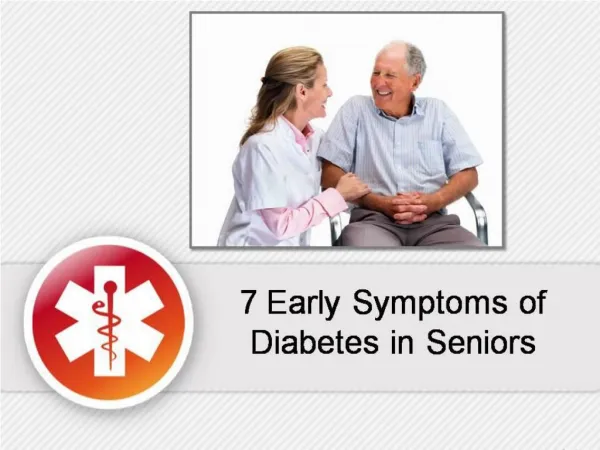 7 Early Symptoms of Diabetes in Seniors