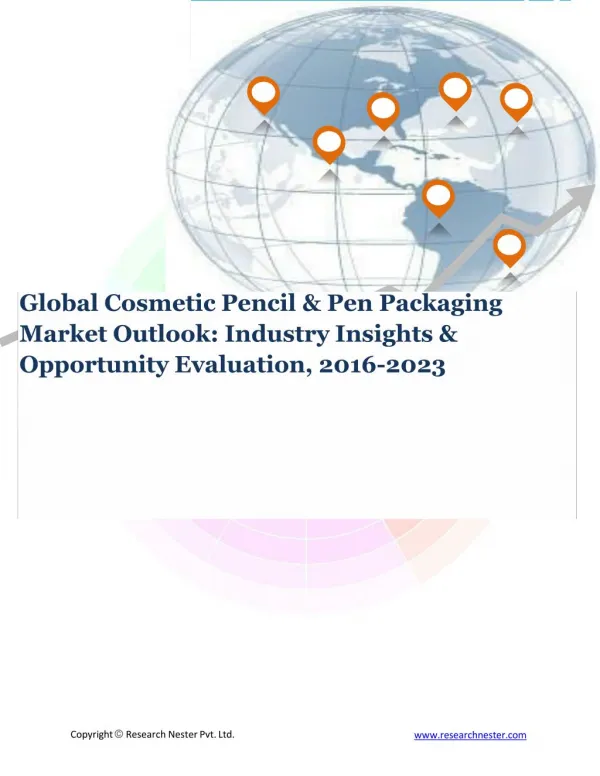 Cosmetic Pencil and Pen Packaging Market (2016-2023)- Research Nester