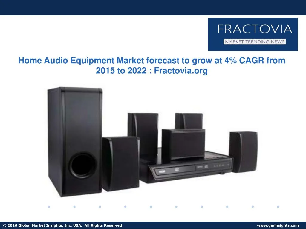 home audio equipment market forecast to grow