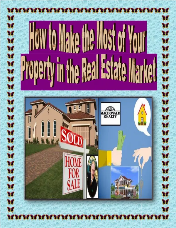 How to Make the Most of Your Property in the Real Estate Market