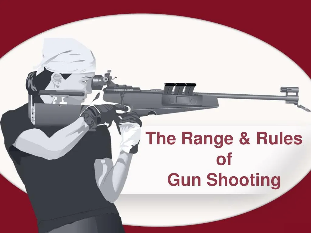 the range rules of gun shooting