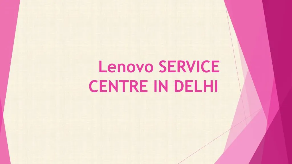 lenovo service centre in delhi