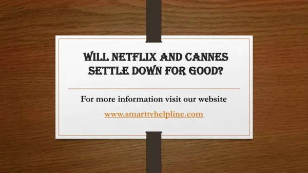 Will Netflix and Cannes settle down for good?