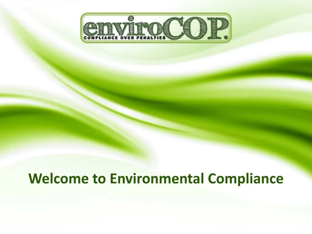 welcome to e nvironmental compliance
