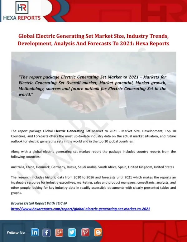 Global Electric Generating Set Market Size, Industry Trends, Development, Analysis And Forecasts To 2021: Hexa Reports