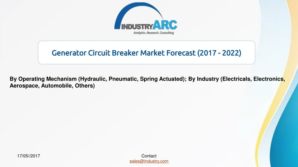 generator circuit breaker market forecast 2017