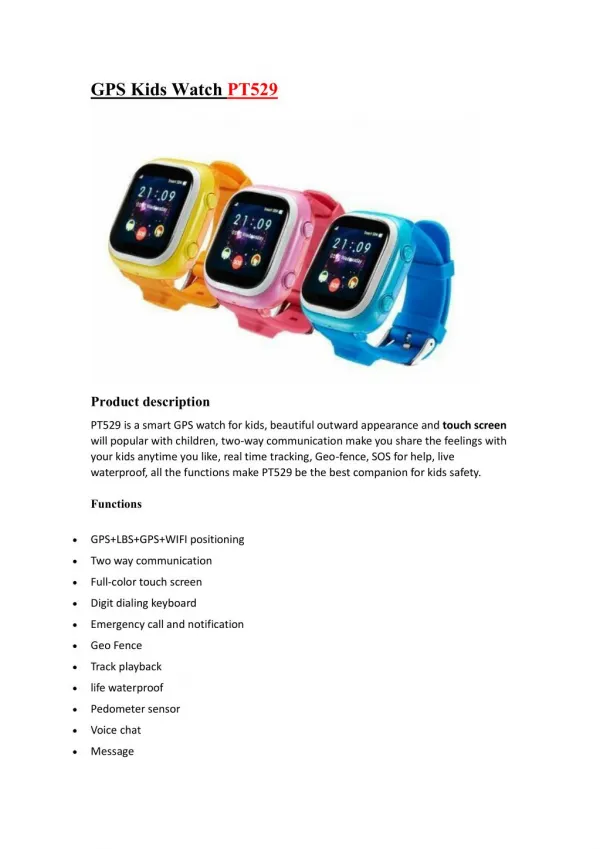 GPS Kids Watch PT529 Keep your kids safe with this amazing GPS Watch for Kids