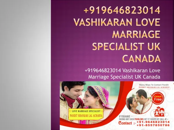 919646823014 | Vashikaran Specialist in UK | Love Marriage Specialist in UK | Vashikaran Specialist in Canada | Love Ma