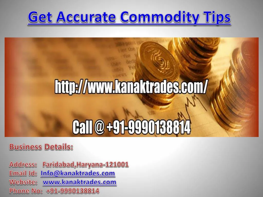 get accurate commodity tips