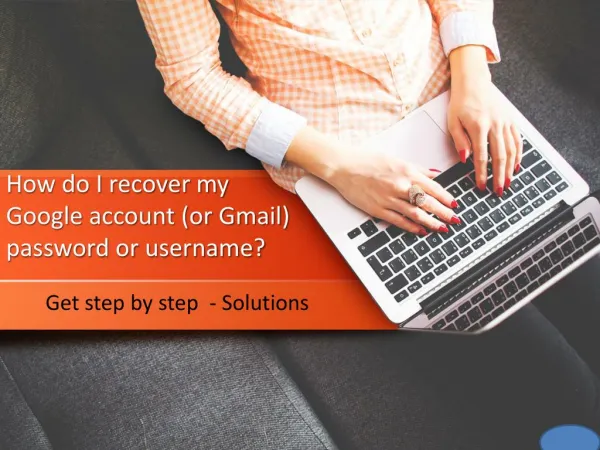 How do i recover my google account (or gmail) password or username