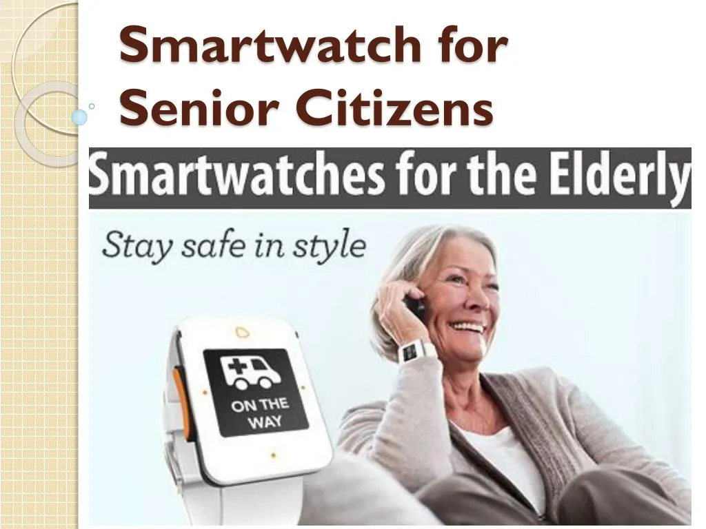 smartwatch for senior citizens