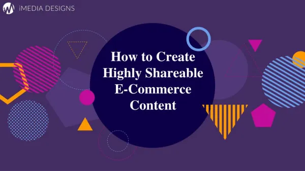 How to Create Highly Shareable E-Commerce Content