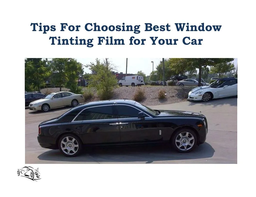 tips for choosing best window tinting film