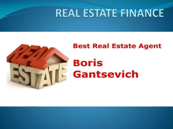 Boris Gantsevich Vision Statement on Real Estate Investment