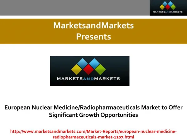 European Nuclear Medicine/Radiopharmaceuticals Market expected worth $1.62 Billion by 2020