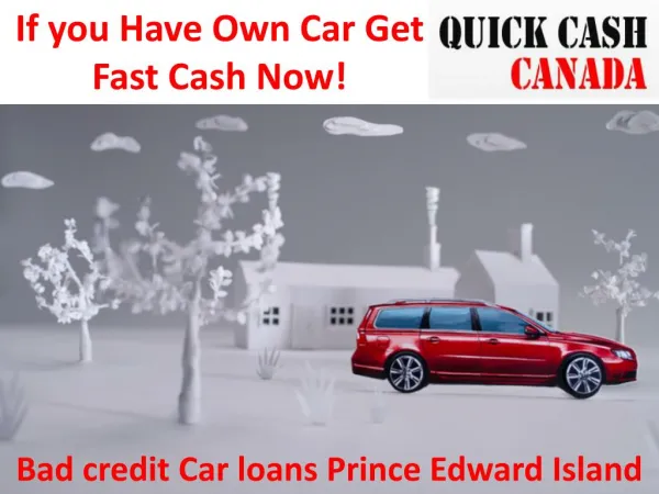 Bad credit Car loans Prince Edward Island