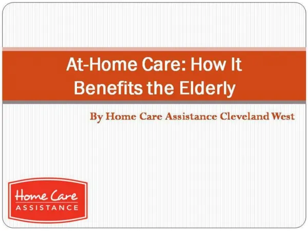 At-Home Care: How It Benefits the Elderly