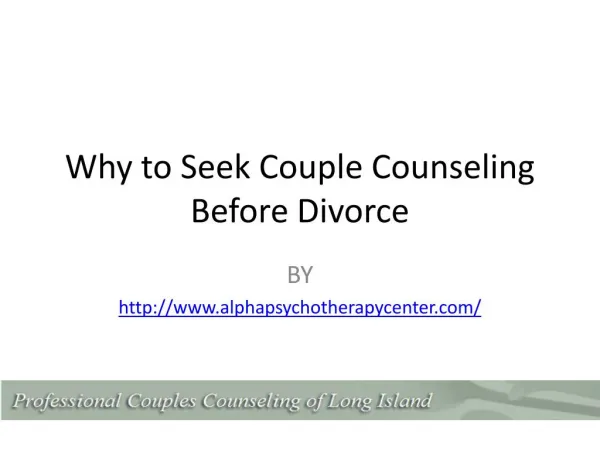Why to seek couple counseling before divorce