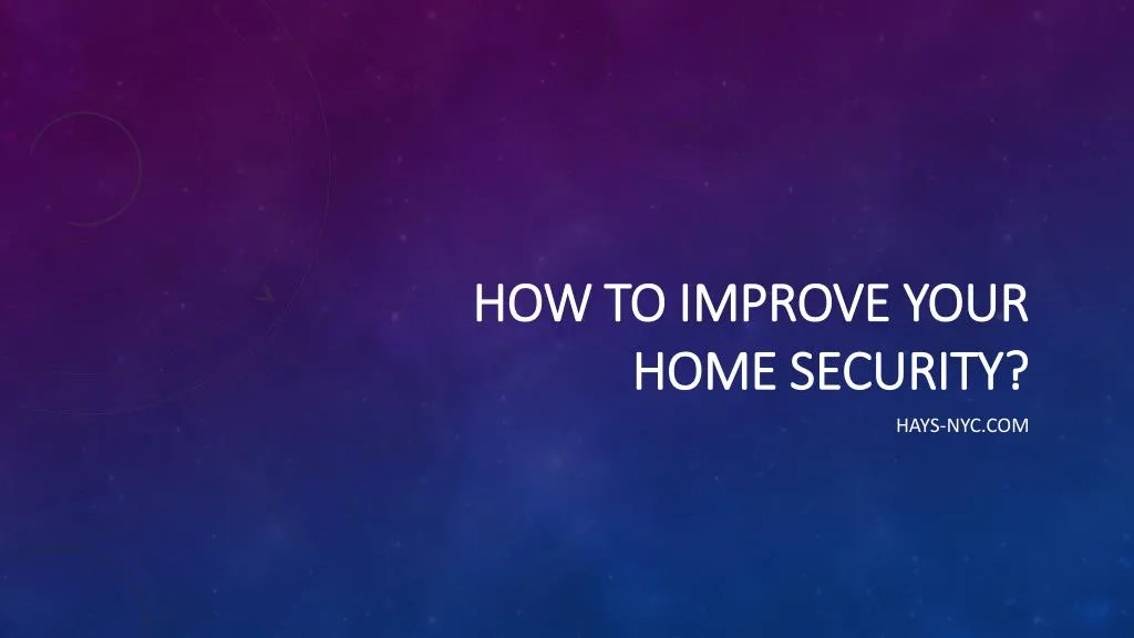 how to improve your home security