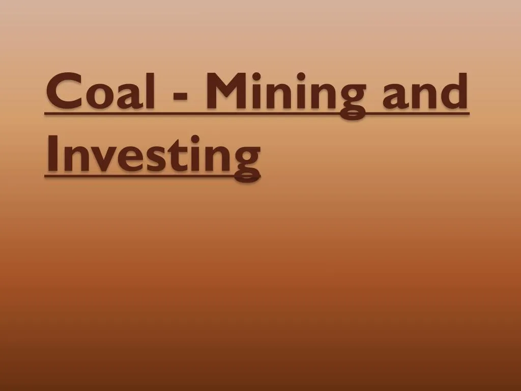 coal mining and investing