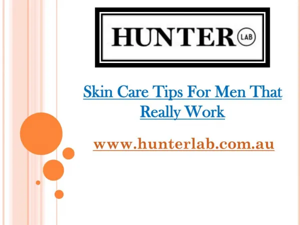 Skin Care Tips For Men That Really Work - hunterlab.com