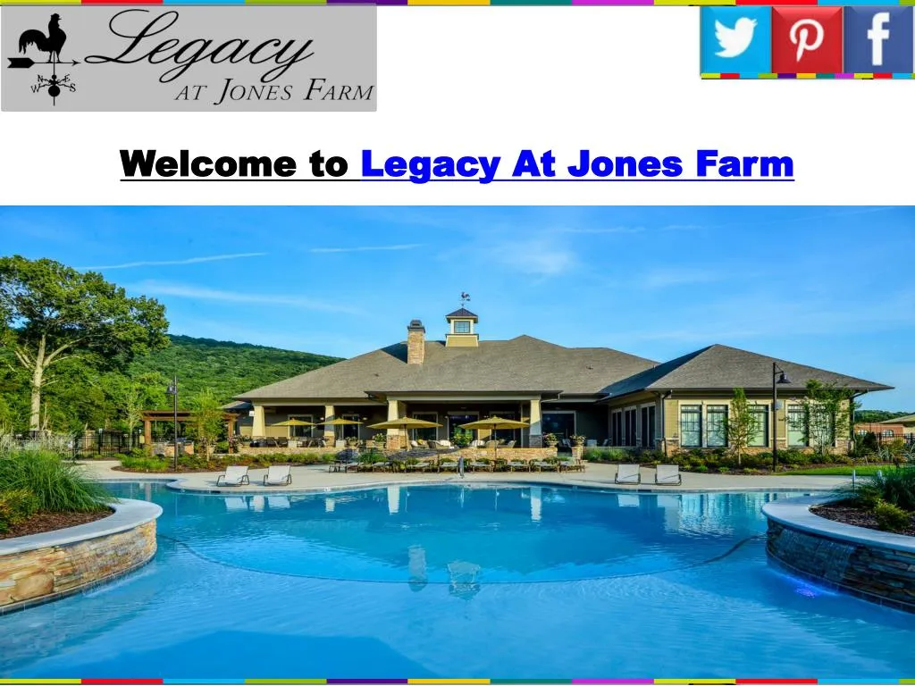 welcome to welcome to legacy at jones farm legacy