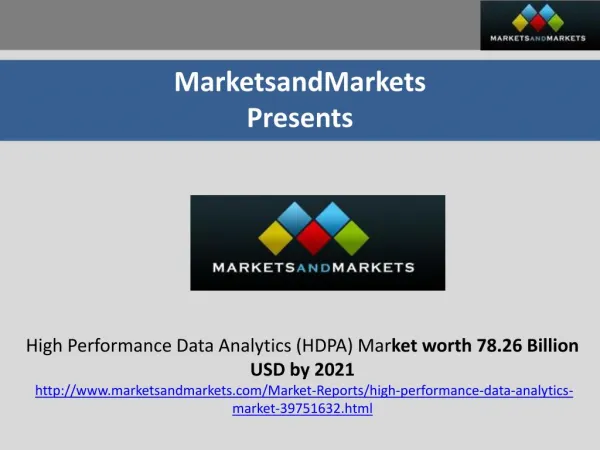 High Performance Data Analytics (HDPA) Market worth 78.26 Billion USD by 2021