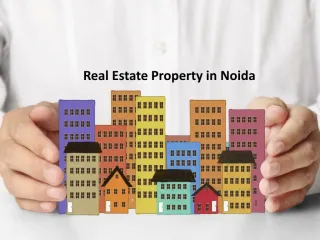 Real estate property in noida