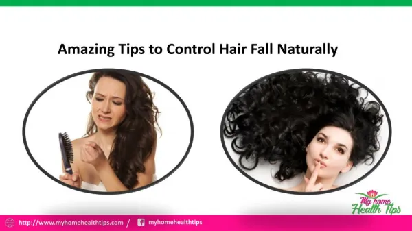Amazing Tips to Control Hair Fall Naturally
