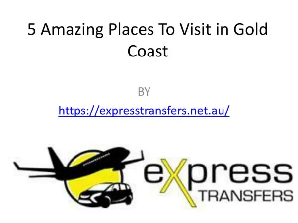 5 Amazing Places To Visit in Gold Coast