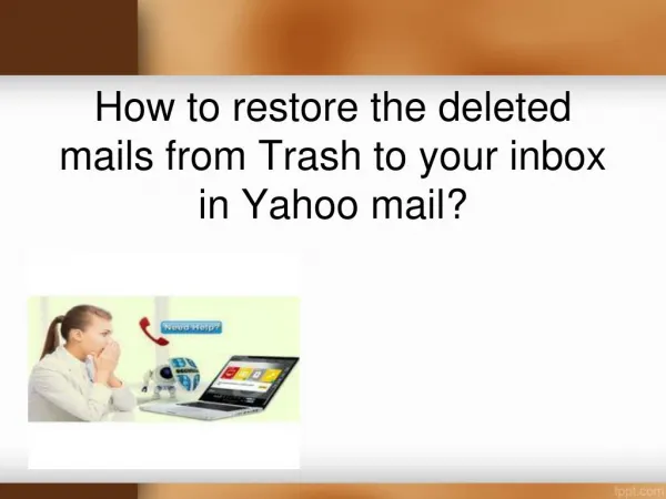 How To Restore the Deleted Mails From Trash to Your Inbox In Yahoo Mail?