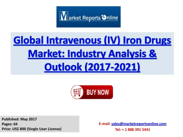 Global I.V. Iron Drugs Industry 2017 Market Growth, Trends and Demands Research Report